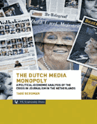 the dutch media monopoly